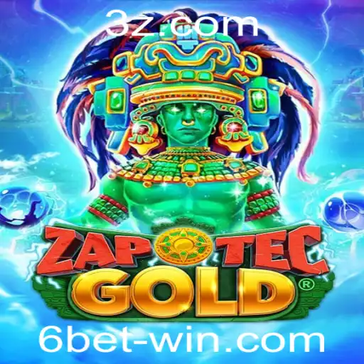 Descubra o Fascinante Mundo de ZapOtecGold com 6bet