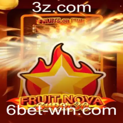 Explorando o Mundo do Jogo FruitrNovaSupe30 e o Impacto da Palavra-Chave 6bet